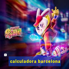 calculadora barcelona